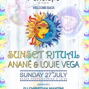 SUNSET RITUAL WITH ANANE & LOUIE VEGA, JULY 27, PESCARA
