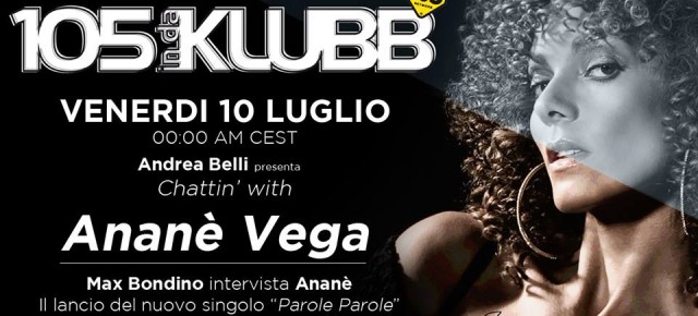 June 10 ANANÉ VEGA EXCLUSIVE MIX ON RADIO 105 INDAKLUBB