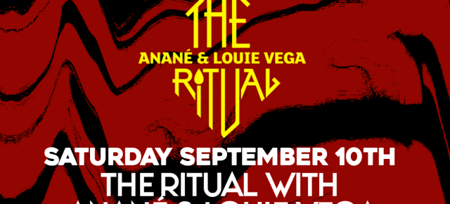 September 10 The Ritual with Anané & Louie Vega at Chinois (Ibiza)