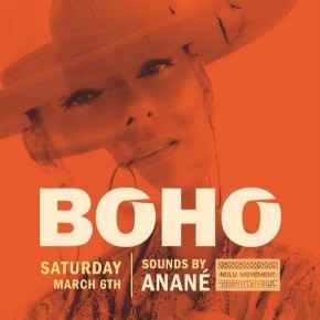 March 6TH Anané at Boho (Miami)