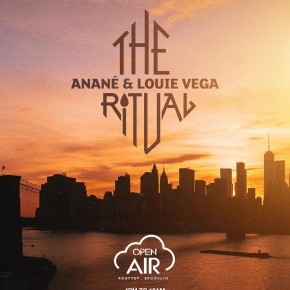 May 31 "The Ritual with Anané & Louie Vega" at Open Air Rooftop (Brooklyn)