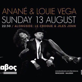AUGUST 13 THE RITUAL WITH ANANÉ & LOUIE VEGA at GLAROKAVOS (Thessaloniki, Greece)