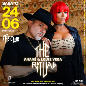 June 24 The Ritual with Anané & Louie Vega at Lido Valerio (Margherita Di Savoia)