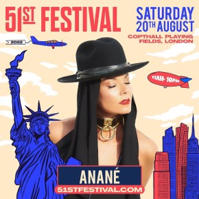 August 20 Anané at 51st Festival (London)