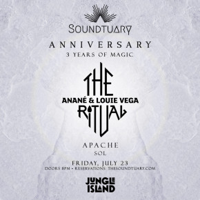 July 23 “The Ritual with Anané & Louie Vega” at SoundTuary (Miami)