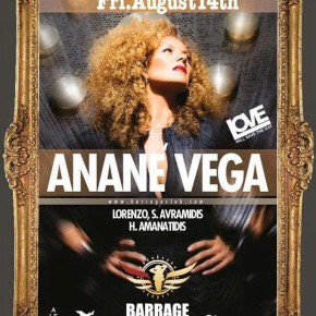 AUGUST 14 ANANÉ VEGA at BARRAGE (Zakinthos)