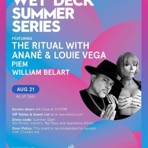 August 21 The Ritual with Anané & Louie Vega at W Barcelona