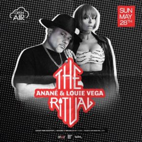 May 28 The Ritual with Anané & Louie Vega at 14B Rooftop (Brooklyn, NY)