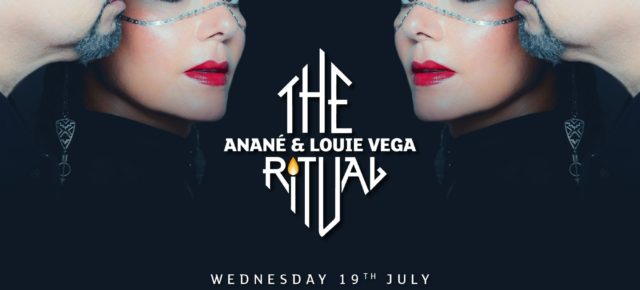 July 19 The Ritual with Anané & Louie Vega at Chinois (Ibiza)
