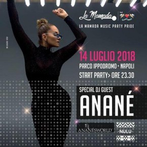 JULY 14 ANANÉ AT LA MAMADA (Naples, Italy)