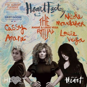 AUGUST 7 THE FORCE IS FEMALE AT THE RITUAL with ANANÉ & LOUIE VEGA, HEART (Ibiza)