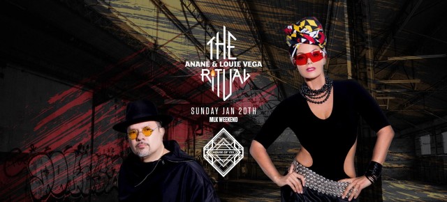 Jan 20 The Ritual with Anané & Louie Vega at House Of Yes (Brooklyn)