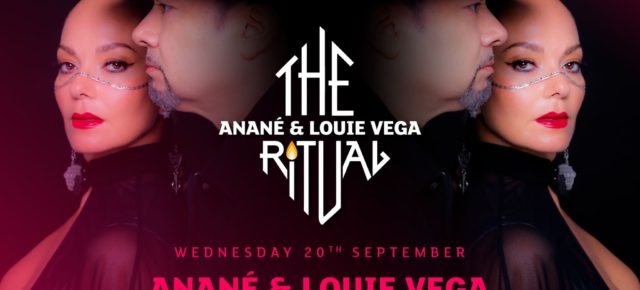 September 20 The Ritual with Anané & Louie Vega at Chinois (Ibiza)