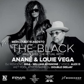 August 14 The Ritual with Anané & Louie Vega at The Black (Milano Marittima, ITA)
