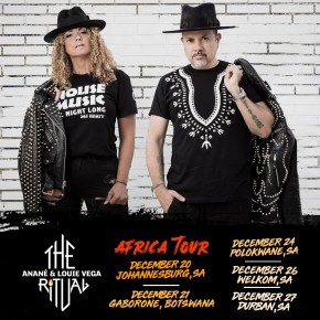 The Ritual with Anané & Louie Vega Africa Tour
