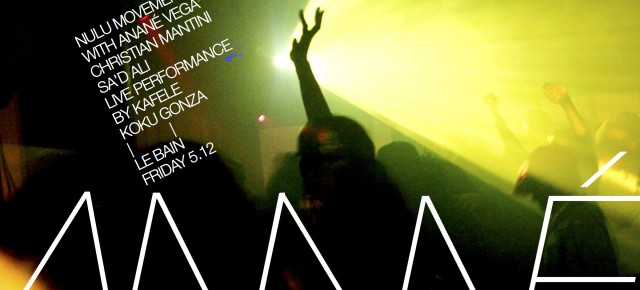 May 12 ANANÉ VEGA presents NULU MOVEMENT at Le Bain (NYC)