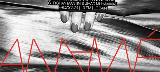 FEBRUARY 24 ANANÉ VEGA presents NULU MOVEMENT at LE BAIN (NYC)