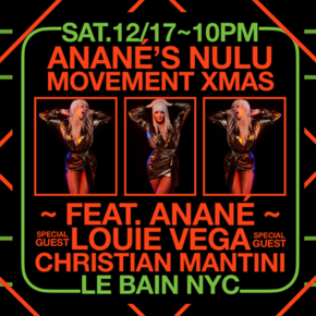 December 17 Anané Presents Nulu Movement Christmas at Le Bain (New York)