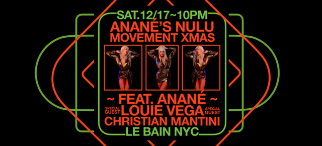 December 17 Anané Presents Nulu Movement Christmas at Le Bain (New York)
