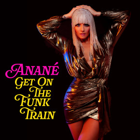 Oct 9/16 Anané releases "Get On The Funk Train"