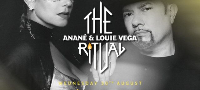 August 30 The Ritual with Anané & Louie Vega at Chinois (Ibiza)