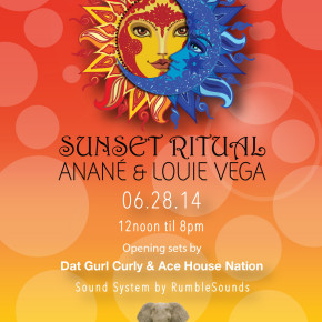 SUNSET RITUAL WITH ANANE & LOUIE VEGA, JUNE 28 , NEW YORK