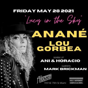 May 28TH Anané at "Lucy In The Sky" (The Anderson, Miami)
