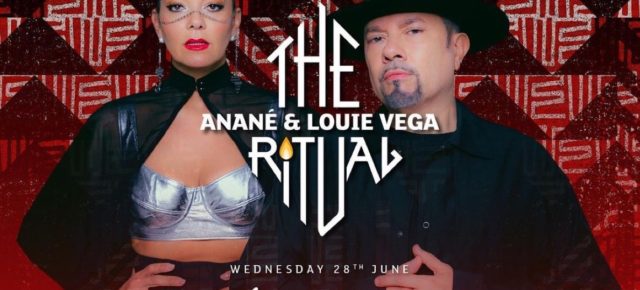 June 28 The Ritual with Anané & Louie Vega at Chinois (Ibiza)