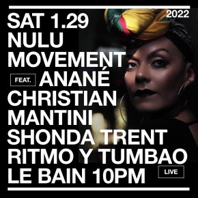 January 29 Anané Presents Nulu Movement at Le Bain (New York)