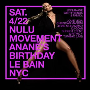 April 22 Anané's Birthday Celebration at Nulu Movement Le Bain (New York)