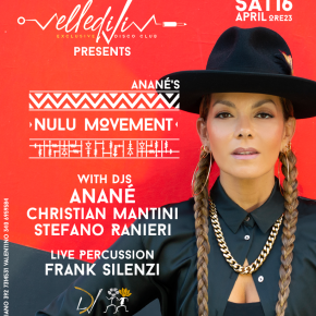 April 16 Anané's Nulu Movement Easter Edition at Elledivi Disco Club (Popoli, Italy)
