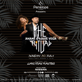 JULY 30 THE RITUAL WITH ANANÉ & LOUIE VEGA at PENELOPE A MARE (Pescara, Ita))