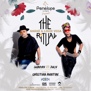 JULY 29 THE RITUAL WITH ANANÉ & LOUIE VEGA at PENELOPE A MARE (Pescara, Italy)