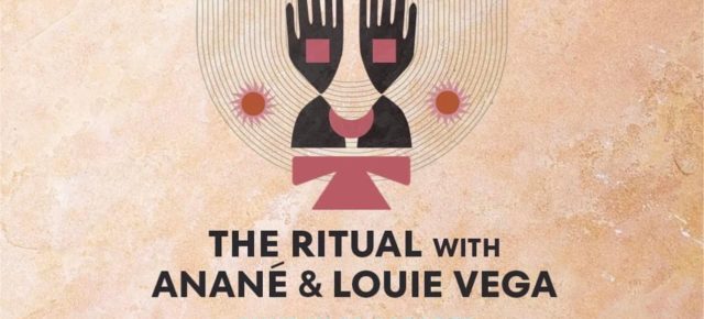 October 2 The Ritual with Anané & Louie Vega at Savaya (Bali, Indonesia)