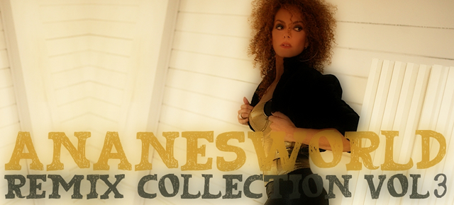 ANANESWORLD REMIX COLLECTION VOL. 3