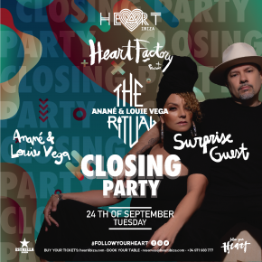 Sept 24 The Ritual with Anané & Louie Vega at Heart Ibiza CLOSING PARTY