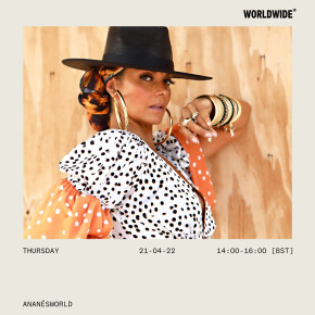 April 21 Anané Presents Ananésworld Radio Show on worldwidefm.net