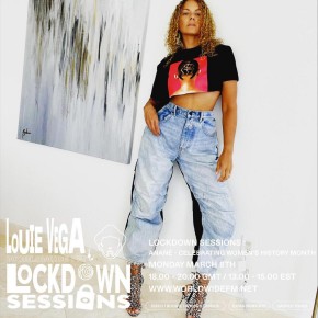 March 8TH Anané at Louie Vega Lockdown Session Celebrating Women’s History Month at worldwidefm.net