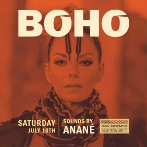 July 10TH Anané at Boho (Miami)