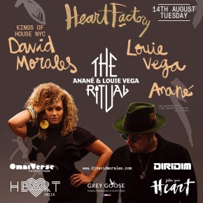 AUGUST 14 THE RITUAL with ANANÉ & LOUIE VEGA, guest DAVID MORALES at HEART (Ibiza)