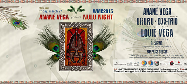 ANANE' VEGA Presents NULU NIGHT - WMC 2015