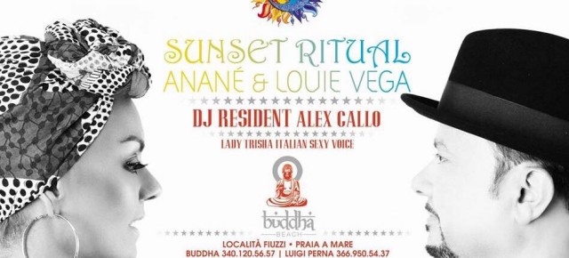 AUGUST 17 “SUNSET RITUAL” WITH ANANÉ & LOUIE VEGA at BUDDHA BEACH (Praia A Mare)