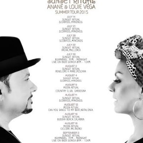 "SUNSET RITUAL" WITH ANANÉ & LOUIE VEGA SUMMER TOUR 2015