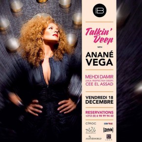 DECEMBER 18 ANANÉ VEGA at MAISON B (Casablanca, Marocco)