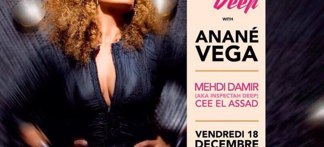 DECEMBER 18 ANANÉ VEGA at MAISON B (Casablanca, Marocco)