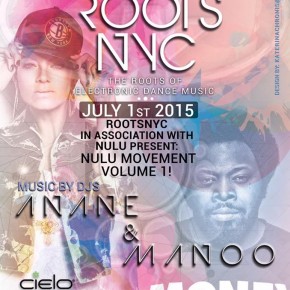 July 1 ANANE’ at ROOTS NYC - Cielo Club