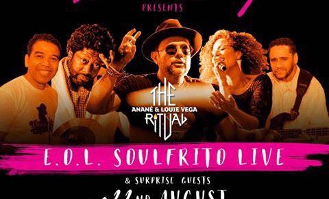 AUGUST 22 THE RITUAL WITH ANANÉ & LOUIE VEGA at HEART (Ibiza), special guest E.O.L. Soulfrito BAND