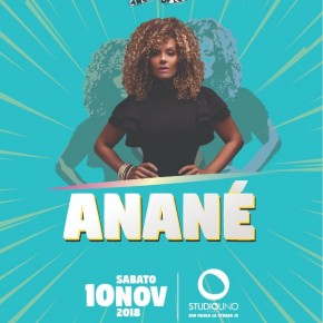 NOV 10 ANANÉ at STUDIO UNO (Caserta, ITA)