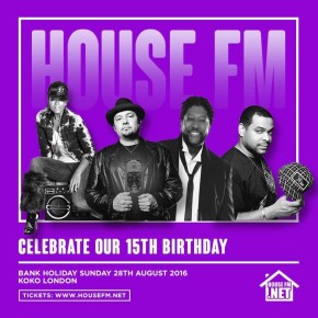 AUGUST 28 ANANÉ VEGA in LONDON - HOUSE FM 15TH BIRTHDAY