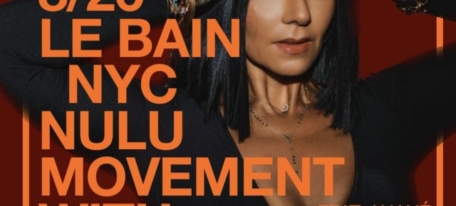 August 26 Anané's Nulu Movement at Le Bain (New York)